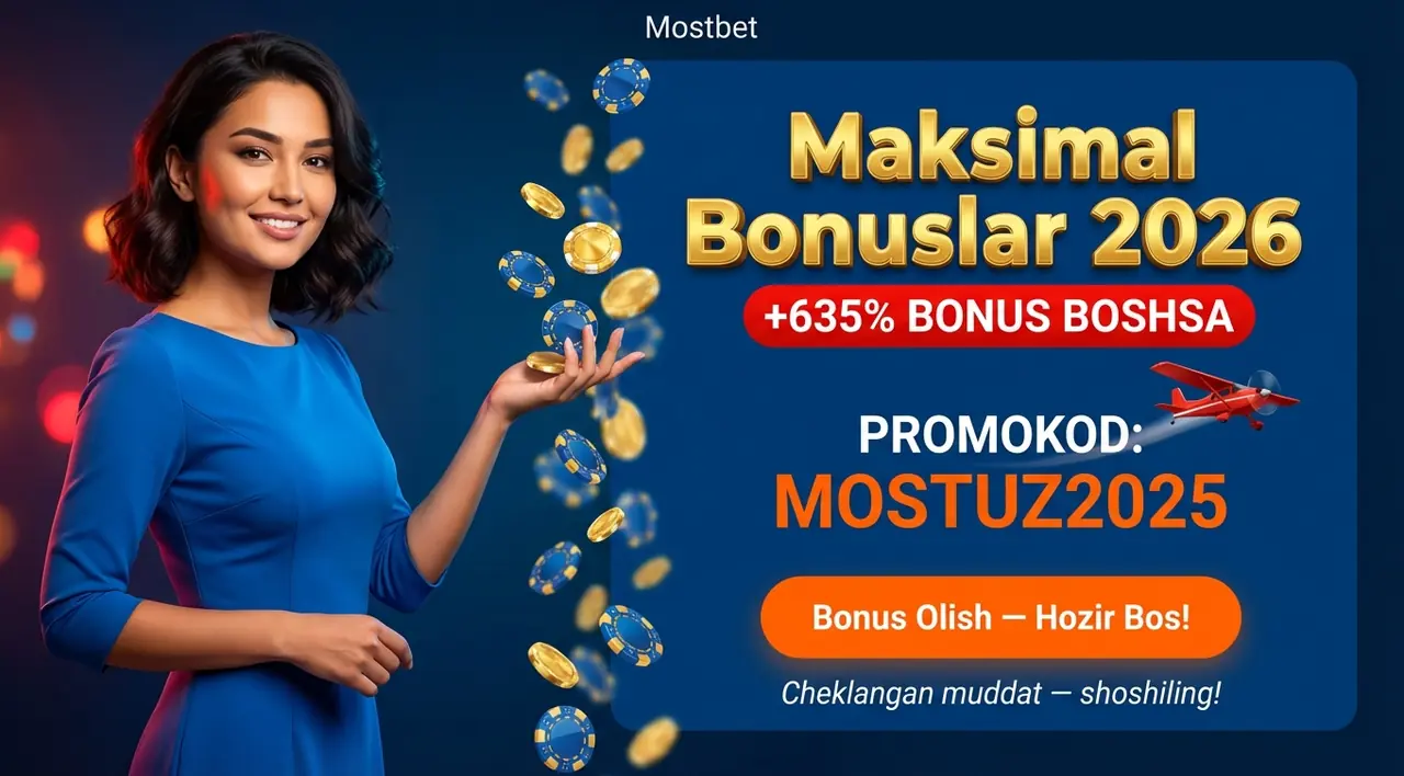 MOSTBET Промокод 2026: Максимал Бонуслар