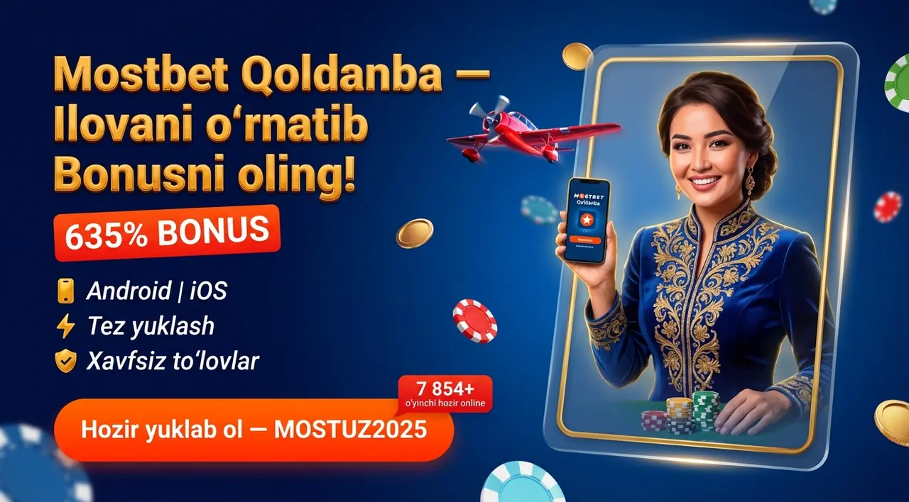 MOSTBET Қолданба — Андроид ва иОС Учун Юклаб Олиш